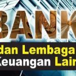 Fungsi dan Tujuan Utama Terbentuknya Lembaga Perbankan