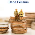 Pengertian Dana Pensiun dan Fungsi Pentingnya